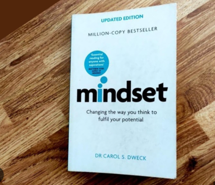 Mindset: The New Psychology of Success by Carol S. Dweck